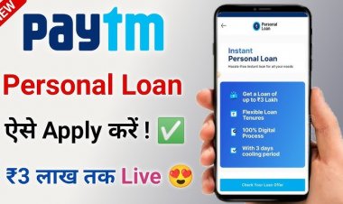 अब पैसे का टेंशन ख़त्म हुआ , 25 लाख तक का Paytm Se Loan Kaise Len